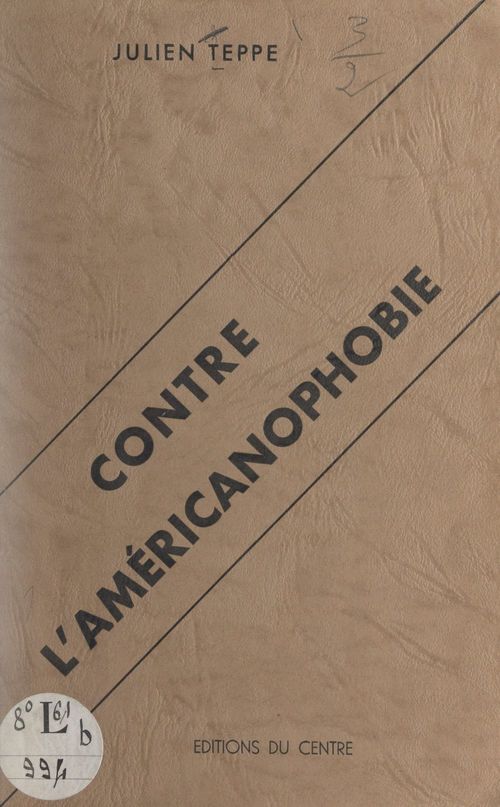 Couverture ebook de Contre l'américanophobie, de Julien Teppe