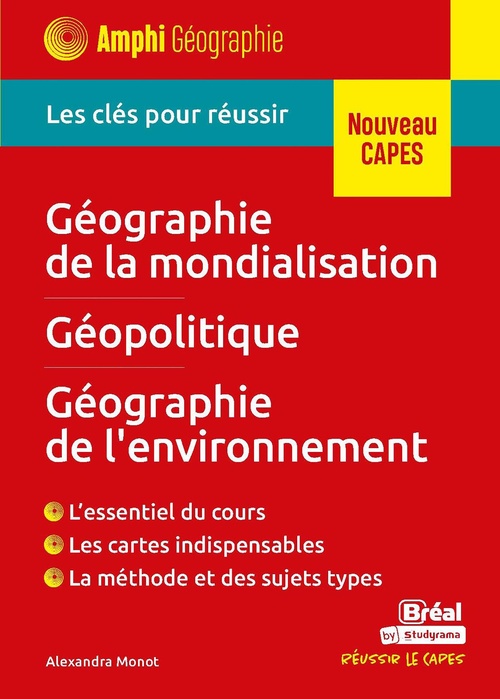 ebook cover of Géographie de la mondialisation - Géopolitique - Géographie de l'environnement - Nouveau CAPES, by Alexandra Monot