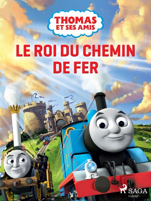 Couverture ebook de Thomas et ses amis - Le Roi du chemin de fer, de Mattel