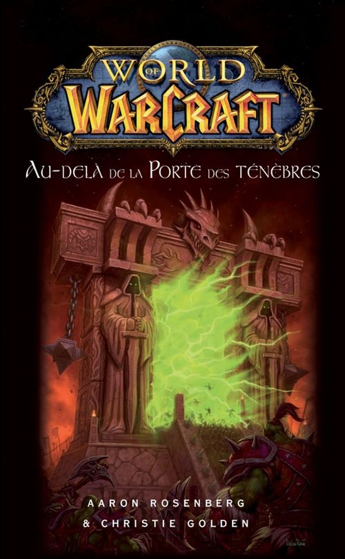 ebook cover of World of Warcraft - Au-delà de la porte des ténèbres, by Christie Golden, Aaron Rosenberg