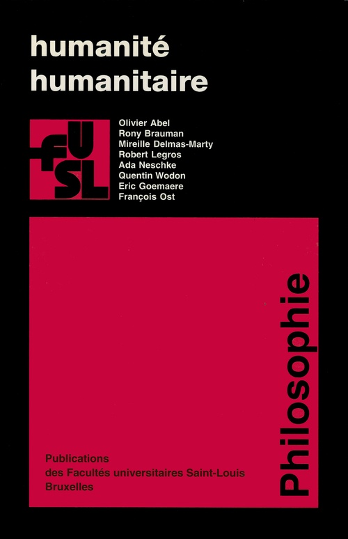 Couverture ebook de Humanité, humanitaire, de Robert Legros, Ada Neschke, Quentin Wodon, Éric Goemaere, Olivier Abel, Rony Brauman, Mireille Delmas-Marty, François Os