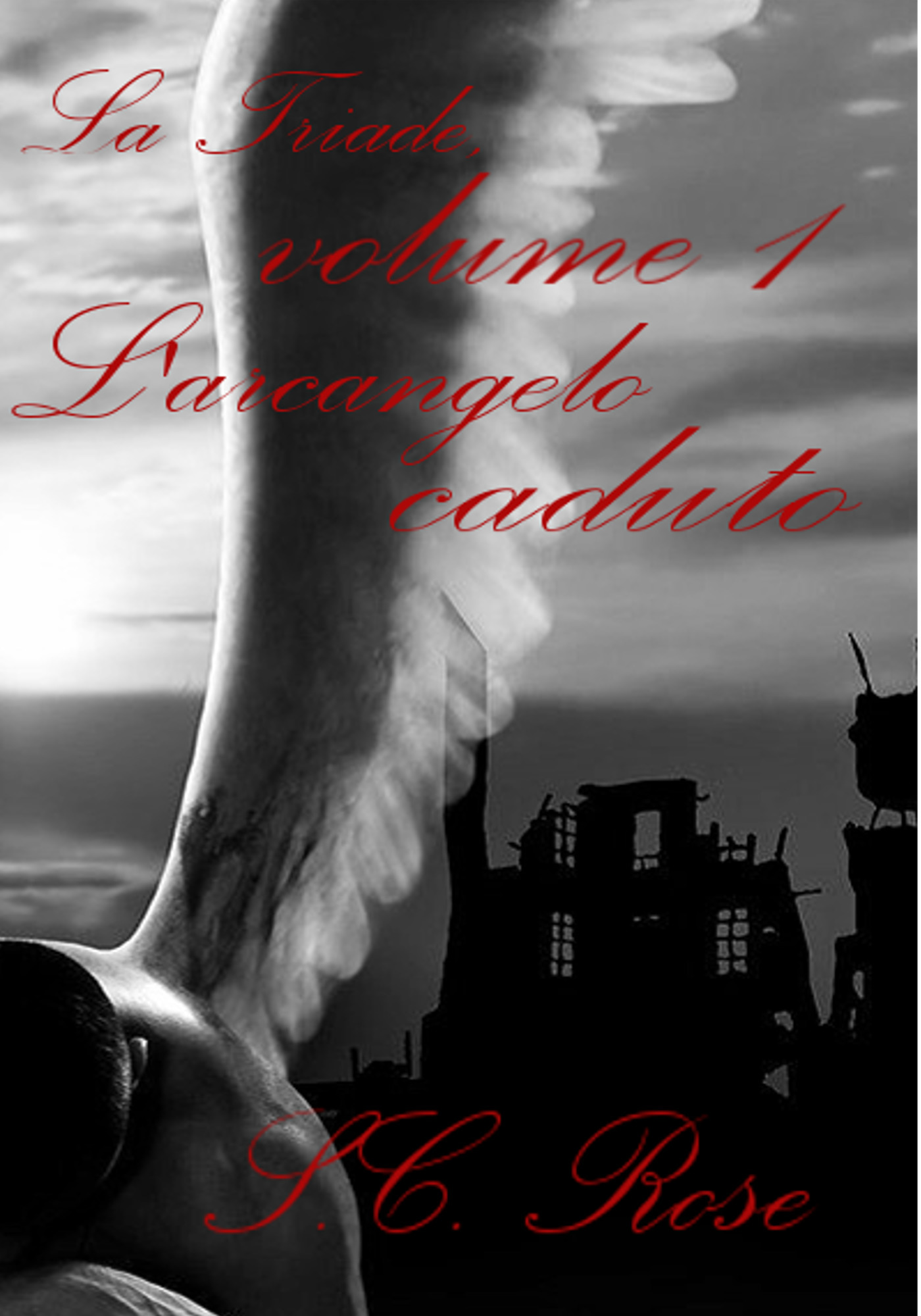 ebook cover of La Triade, volume 1: L'arcangelo caduto, by S.C. Rose