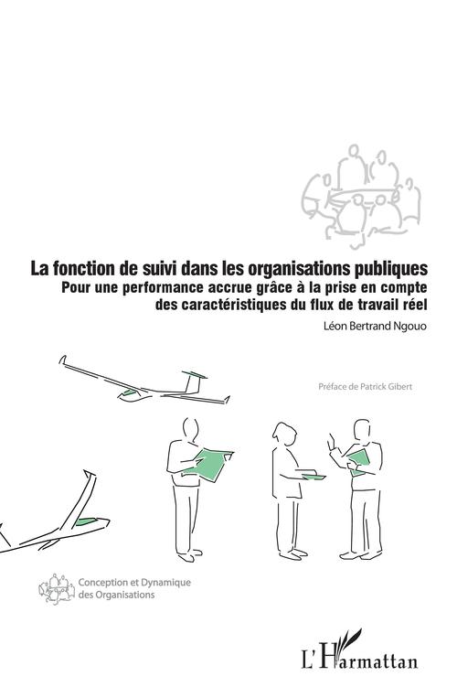 Couverture ebook de La fonction de suivi dans les organisations publiques, de Léon bertrand Ngouo