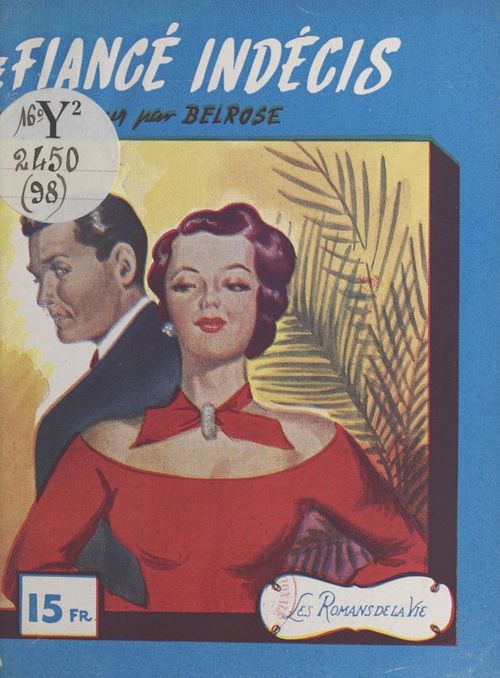 Couverture ebook de Le fiancé indécis, de Belrose