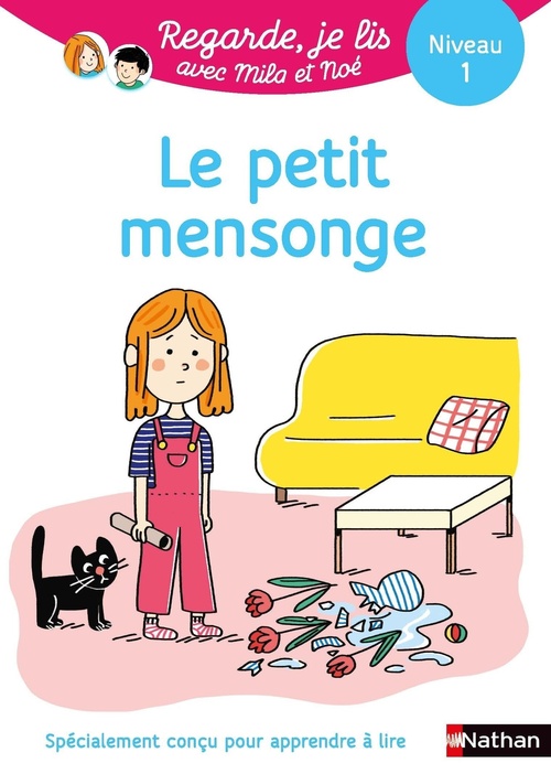 Couverture ebook de Regarde je lis avec Mila et Noé - Le petit mensonge - Niv1, de Éric Battut