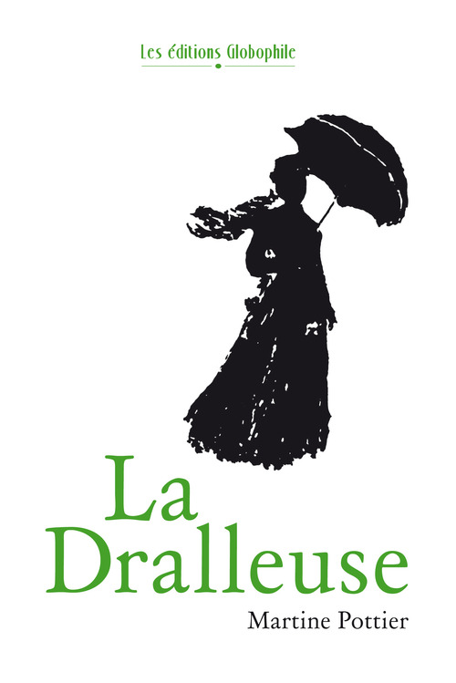 ebook cover of La Dralleuse, by Martine Pottier