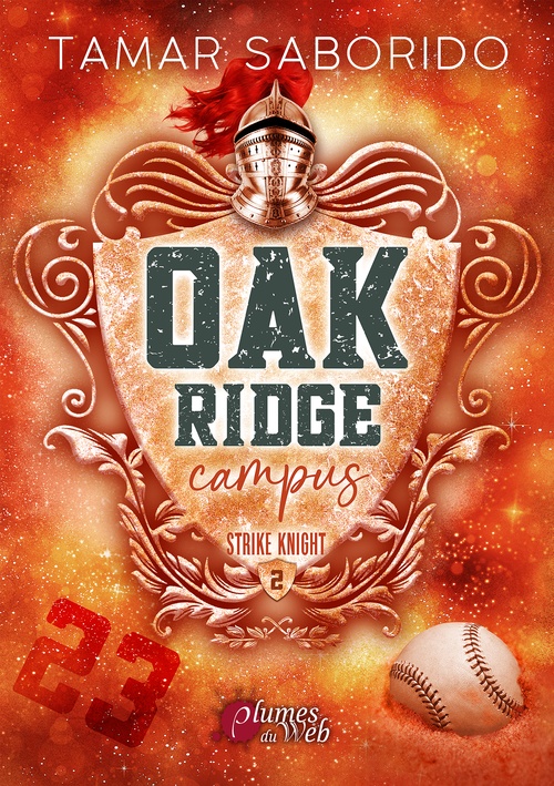ebook cover of Oak Ridge Campus - Tome 2 : Strike Knight, by Tamar Saborido