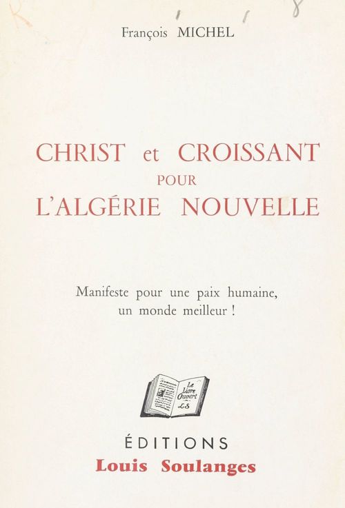 Couverture ebook de Christ et Croissant pour l'Algérie nouvelle, de Francois Michel
