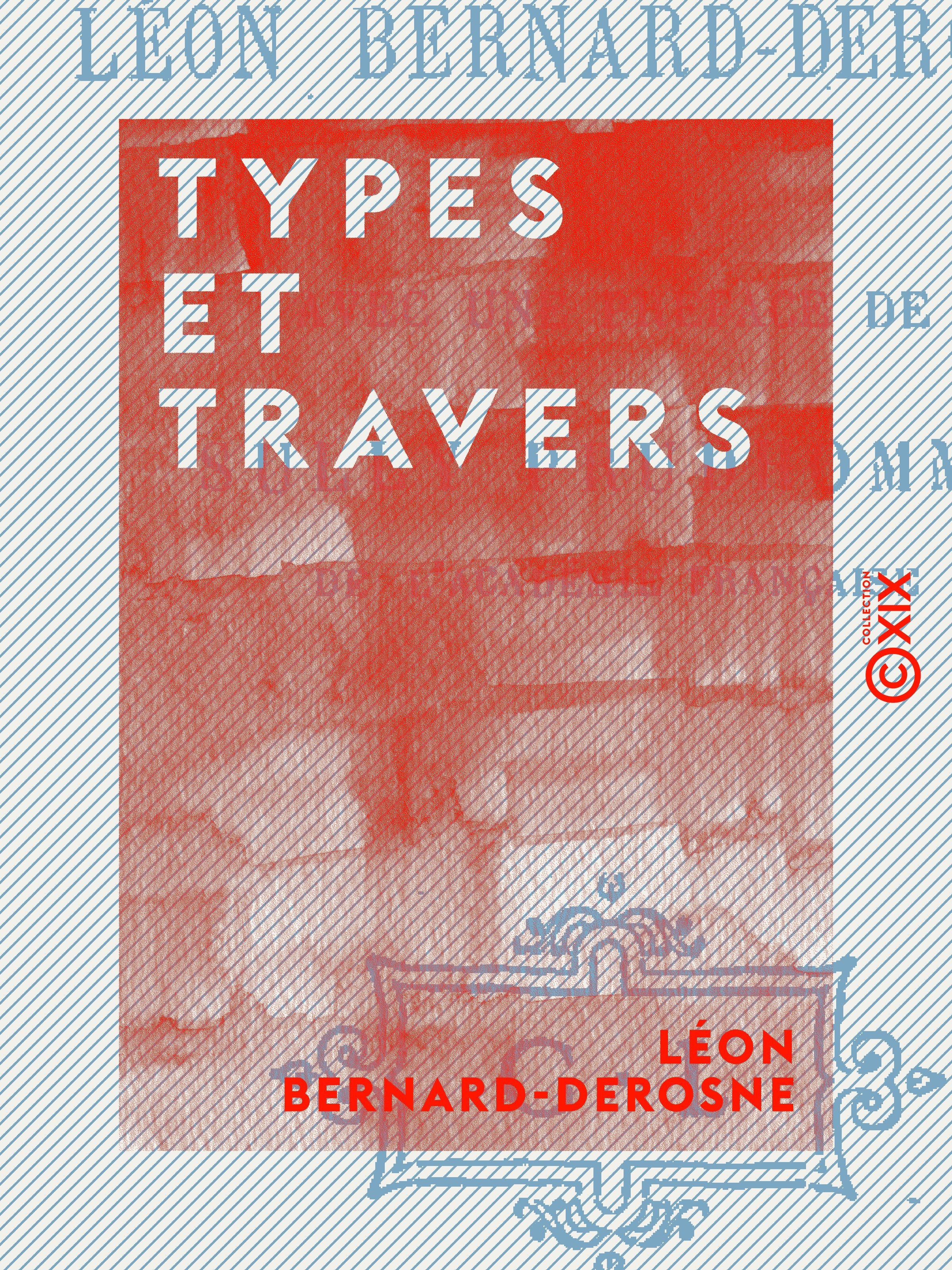 Couverture ebook de Types et Travers, de Leon Bernard-Derosne, Sully prudhomme