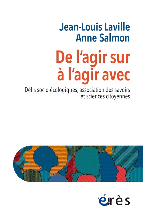 ebook cover of De l'agir sur à l'agir avec, by Jean-Louis Laville, Anne Salmon