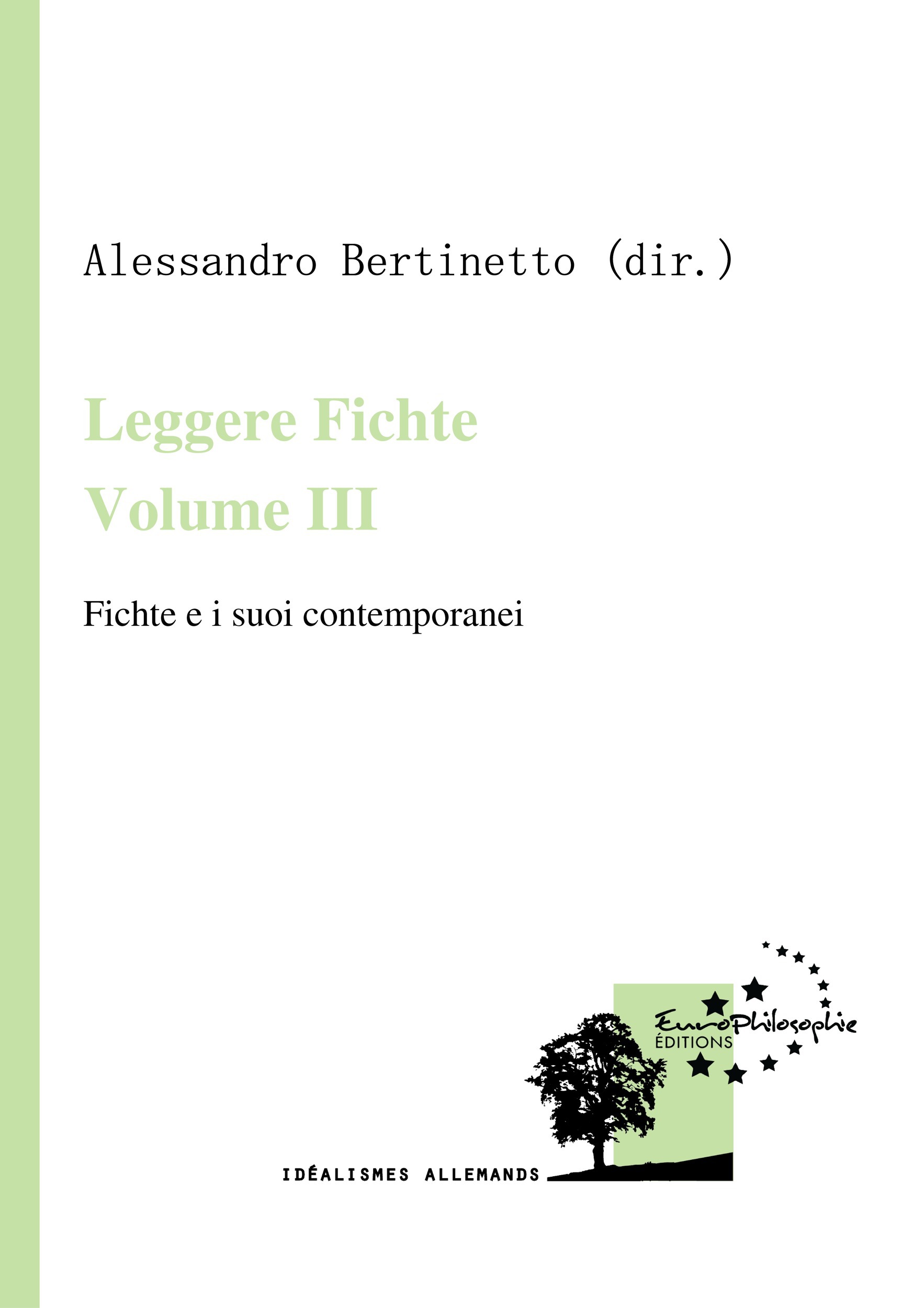 Couverture ebook de Leggere Fichte. Volume III, de Alessandro Bertinetto