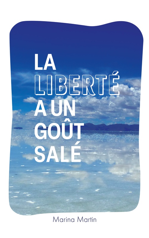 ebook cover of La liberté a un goût salé, by Marina Martin