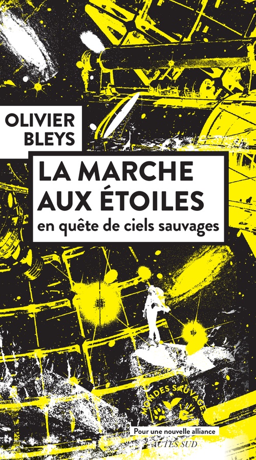 Couverture ebook de La marche aux étoiles, de Olivier Bleys