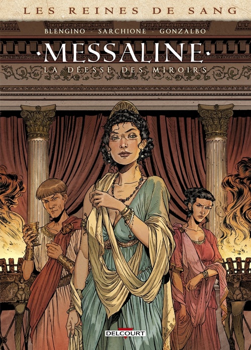 Couverture ebook de Les Reines de sang - Messaline - La Déesse des miroirs, de Luca Blengino