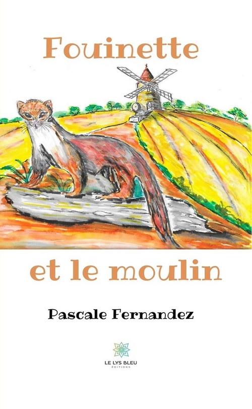 Couverture ebook de Fouinette et le moulin, de Pascale Fernandez