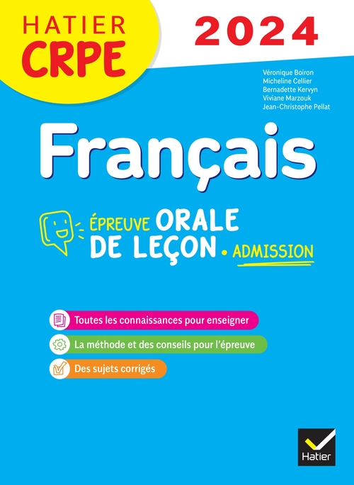 Couverture ebook de Français - CRPE 2024-2025 - Epreuve orale d'admission, de Véronique Boiron, Micheline Cellier, Bernadette Kervyn, Viviane Marzouk, Jean-Christophe Pellat