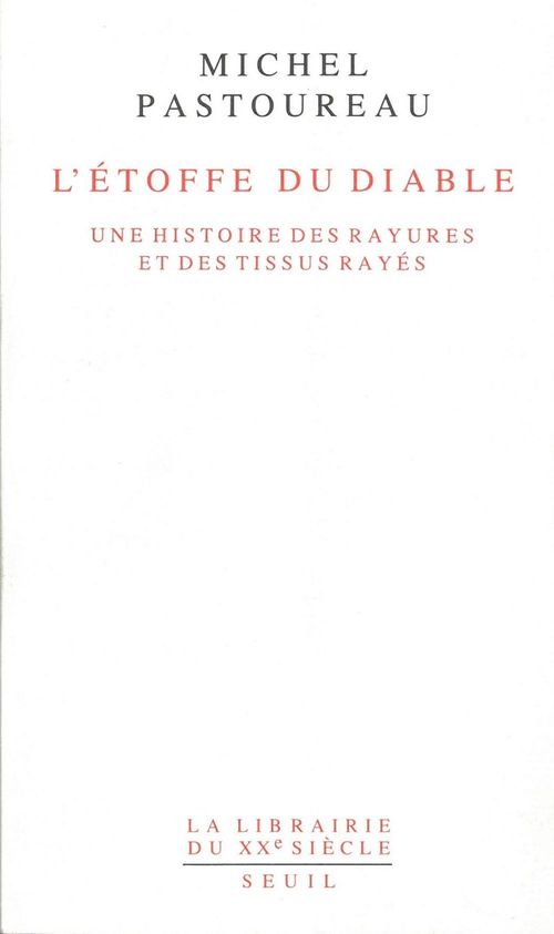 ebook cover of L'Etoffe du diable. Une histoire des rayures et des tissus rayés, by Michel Pastoureau