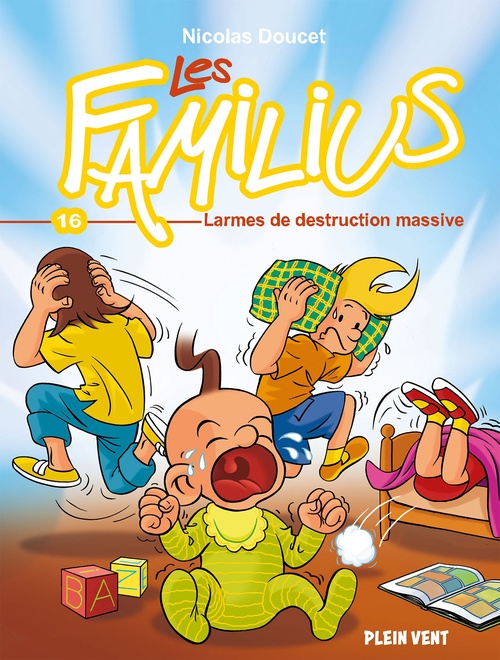 Couverture ebook de Les Familius, Larmes de destruction massive, de Nicolas Doucet