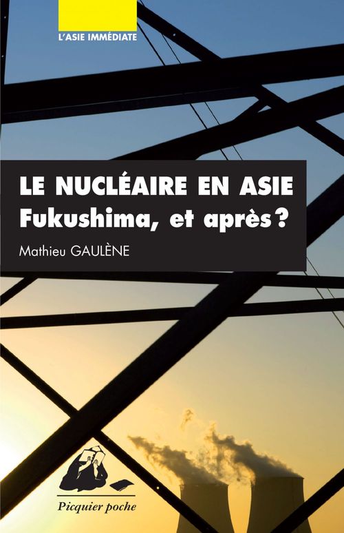 Couverture ebook de Le Nucléaire en Asie, de Mathieu Gaulène