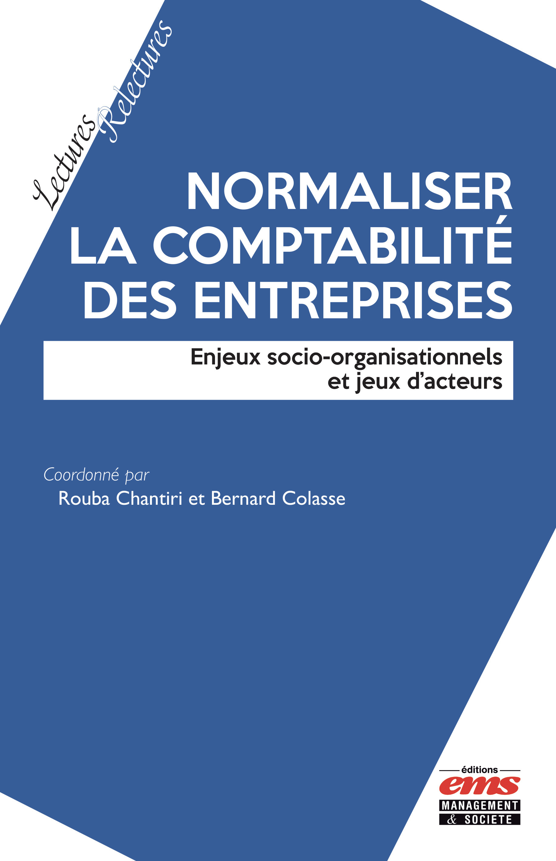 Couverture ebook de Normaliser la comptabilité des entreprises, de Rouba Chantiri, Bernard Colasse, Collectif