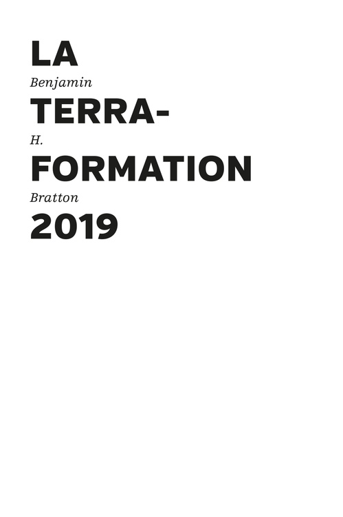 Couverture ebook de La Terraformation 2019, de Benjamin H. Bratton
