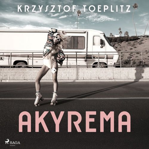 audiobook cover of Akyrema, by Krzysztof Toeplitz