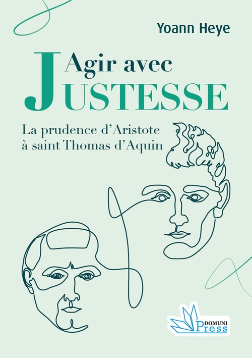 ebook cover of Agir avec justesse, by Yoan Heye, Domuni Press