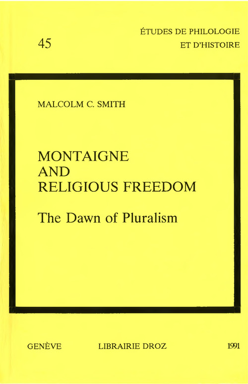 Couverture ebook de Montaigne and Religious Freedom : The Dawn of Pluralism, de Smith Malcolm C.