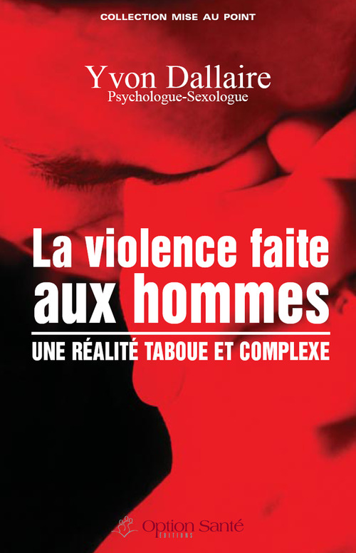 ebook cover of La violence faite aux hommes : une réalité taboue et complexe, by Yvon Dallaire