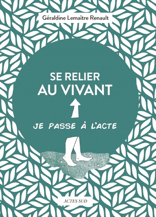 ebook cover of Se relier au vivant, by Géraldine Lemaître Renault