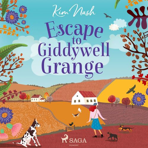 audiobook cover of Escape to Giddywell Grange, by Kim Nash