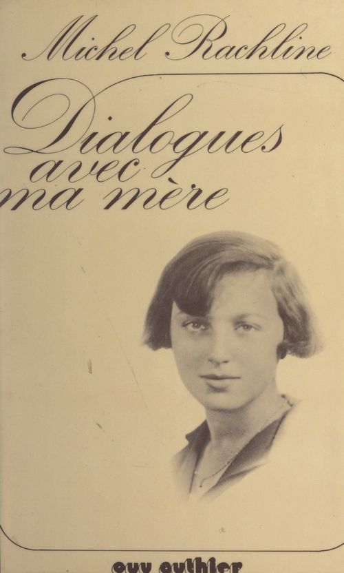 Couverture ebook de Dialogues avec ma mère, de Michel Rachline