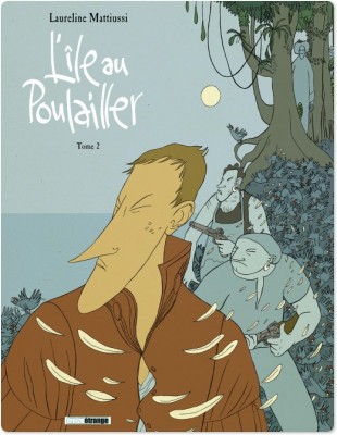 Couverture ebook de L'île au poulailler - Tome 02, de Laureline Mattiussi