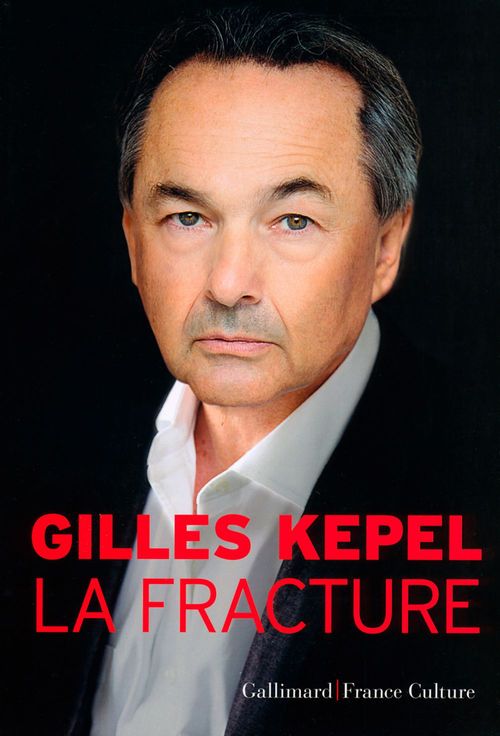 Couverture ebook de La Fracture, de Gilles Kepel