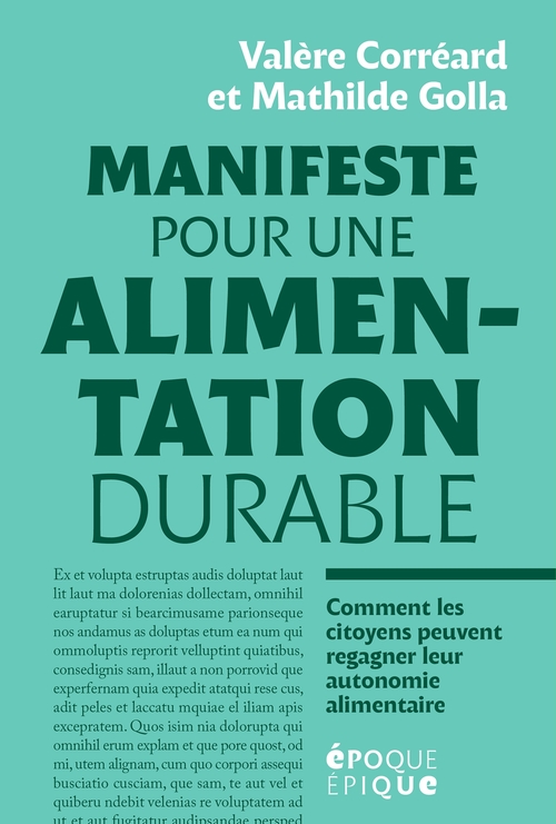 ebook cover of Manifeste pour une alimentation durable, by Valère Colléard, Mathilde Golla