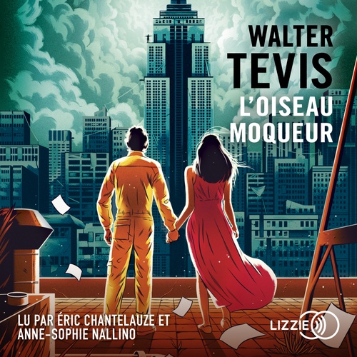 Couverture audiobook de L'Oiseau moqueur, de Walter Tevis