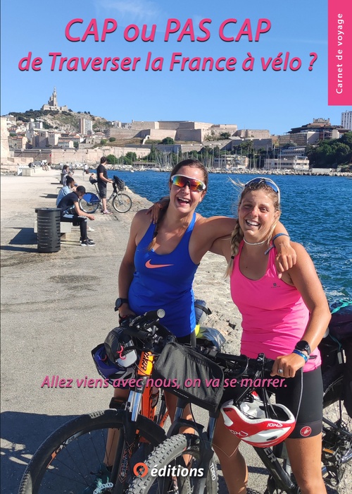 Couverture ebook de CAP ou PAS CAP de traverser la France à vélo ?, de Thifaine Roussel