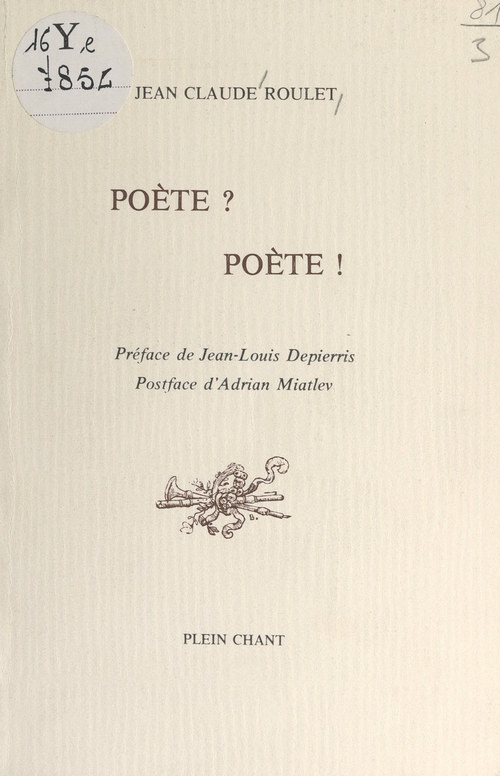 Couverture ebook de Poète ? poète !, de Jean-claude Roulet