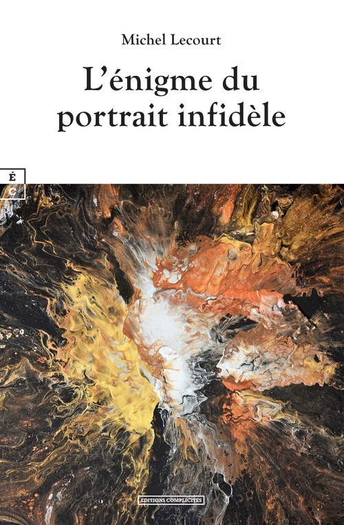 Couverture ebook de L'énigme du portrait infidèle, de Michel Lecourt