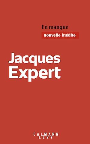 Couverture ebook de En manque, de Jacques Expert