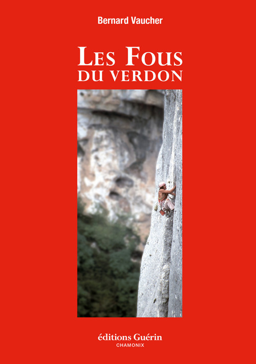 Couverture ebook de Les Fous du Verdon, de Bernard Vaucher