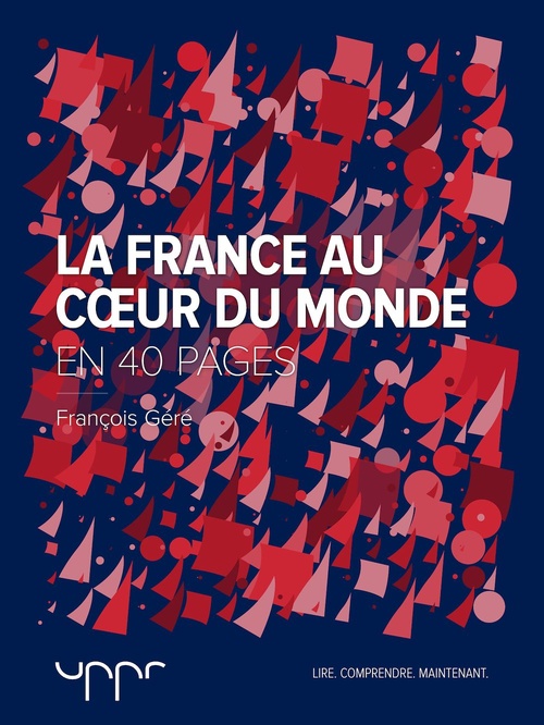 ebook cover of La France au coeur du monde, by Francois Gere