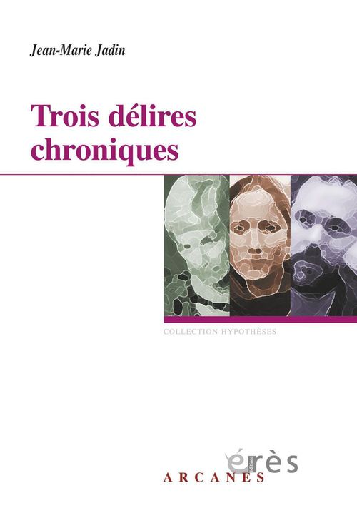 Couverture ebook de Trois délires chroniques, de Jean-marie Jadin