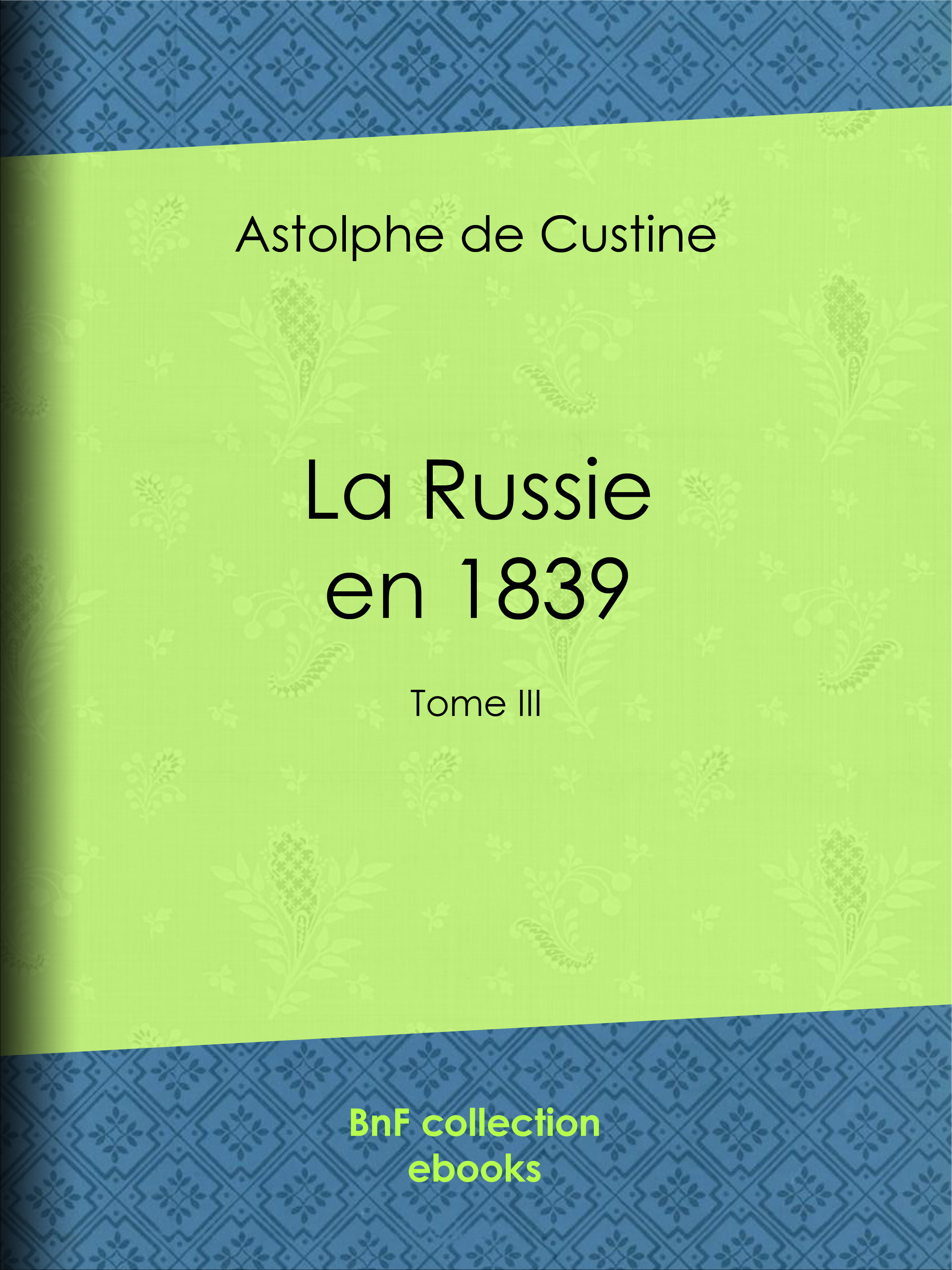 ebook cover of La Russie en 1839, by Astolphe de Custine