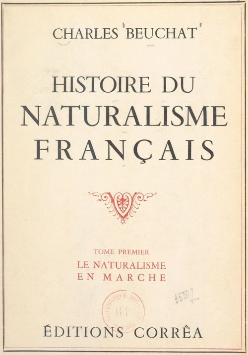 ebook cover of Histoire du naturalisme français (1). Le naturalisme en marche, by Charles Beuchat