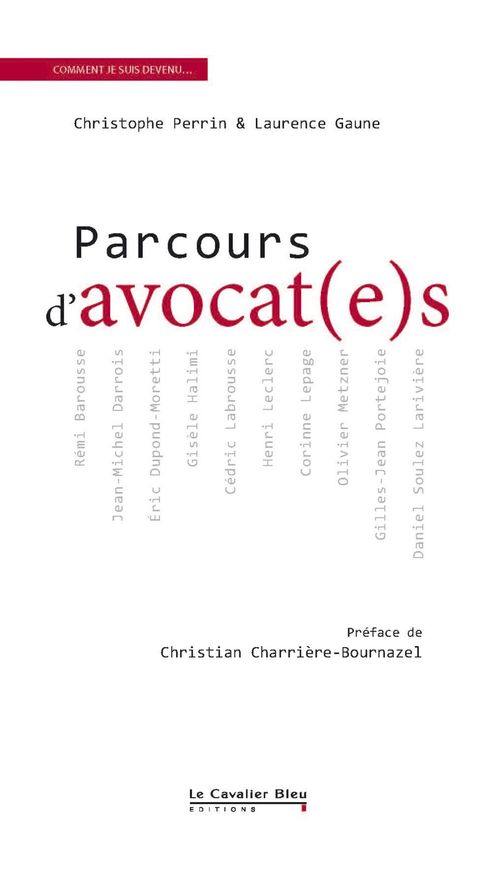 Couverture ebook de Parcours d'avocat(e)s, de Laurence Gaune, Christophe Perrin