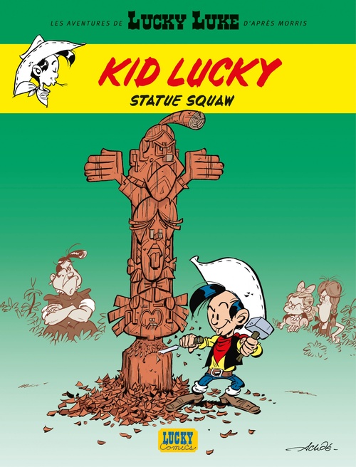 Couverture ebook de Les aventures de Kid Lucky d'après Morris - Tome 3 - Statue squaw, de Achdé
