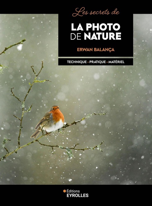 Couverture ebook de Les secrets de la photo de nature, de Erwan Balança