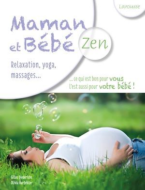 Couverture ebook de Maman et bébé zen, de Gilles Diederichs, Olivia Hurtebize
