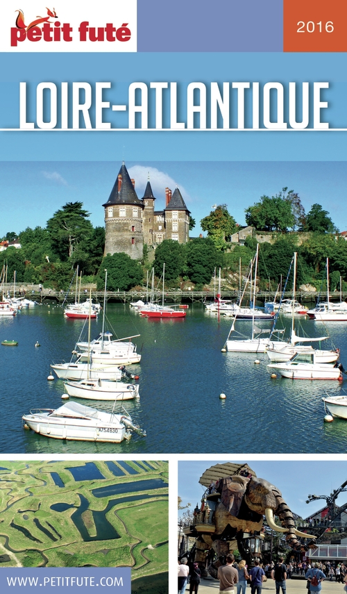 ebook cover of LOIRE-ATLANTIQUE 2016 Petit Futé, by Collectif petit futé